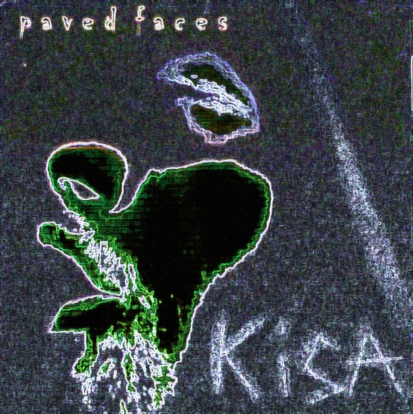 paved faces-kisa (album cover)