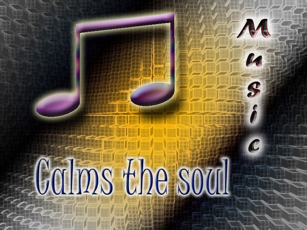 Music Calms the Soul