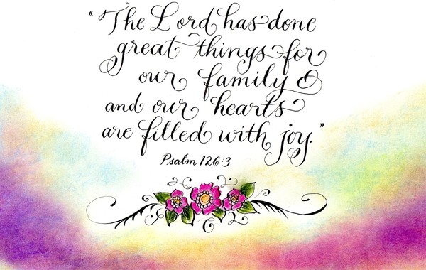 Joyful hearts inspirational verse Psalm 126