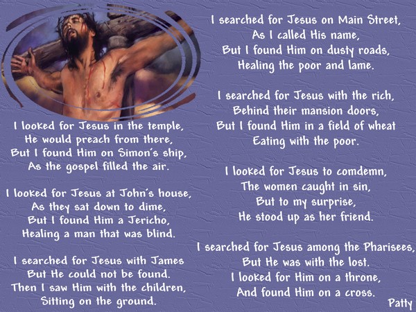 I searched for Jesus...