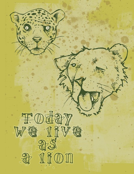 Today We Live as a Lion