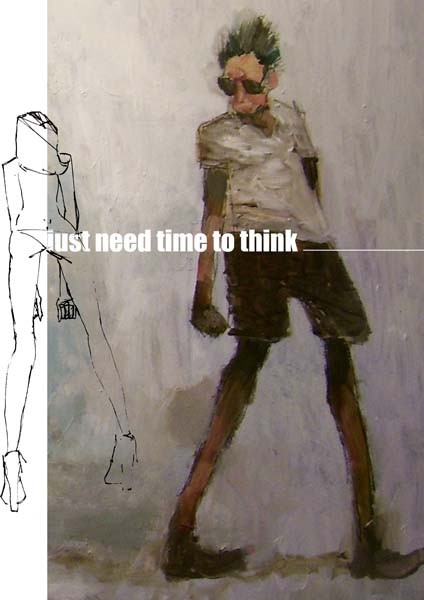Just need time to think