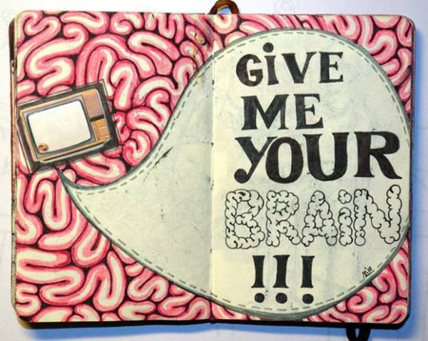 Give me your brain