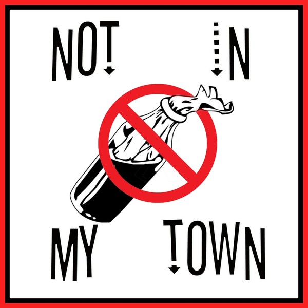 Not In My Town