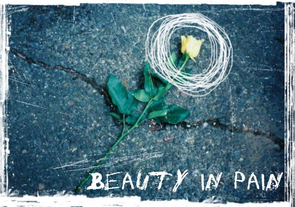 Beauty in Pain