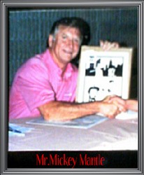 Mr.Mickey Mantle