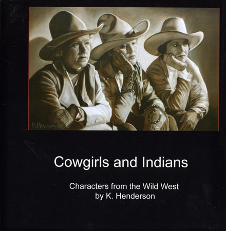 Cowgirls and Indians book by K Henderson