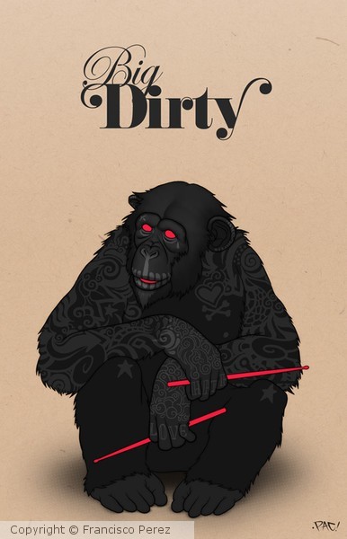 Big Dirty