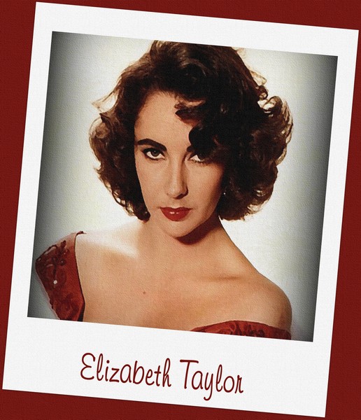 Elizabeth Taylor...