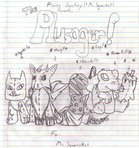 The Plushager!! ROAR!!!
