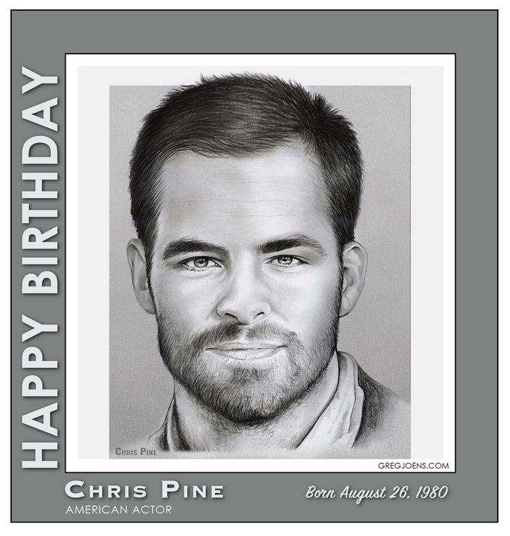 Happy birthday Chris Pine