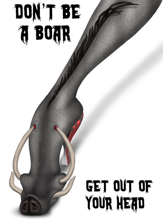 Don't Be A Boar