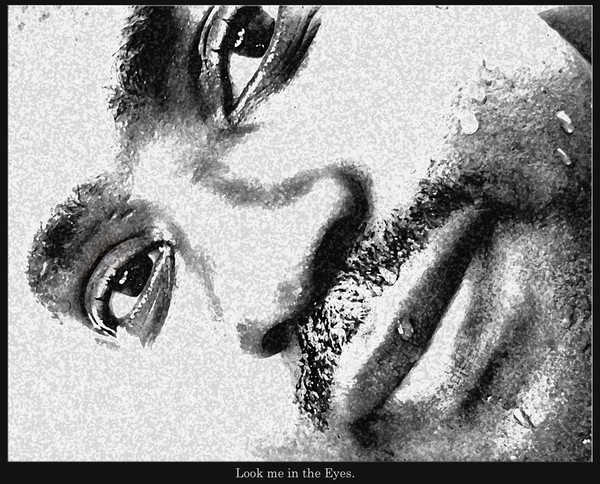 Look me in the Eyes