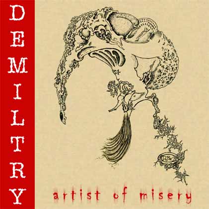 Demiltry: Artist of Misery