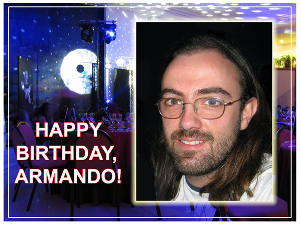 Happy Birthday, Armando!