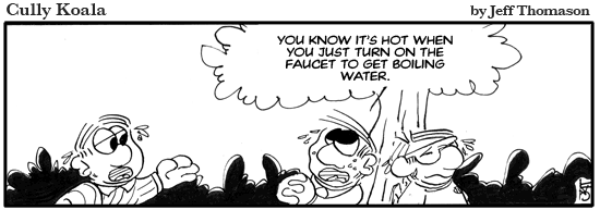 You know it's hot