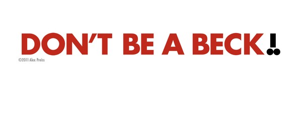 Don’t Be A Beck!