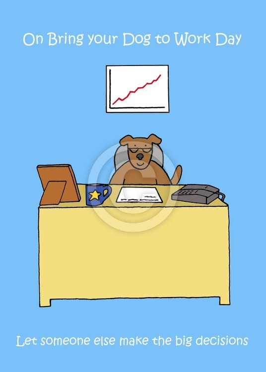 June 23rd Bring your dog to work day.