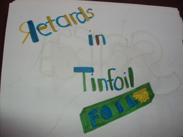 Retards In Tinfoil