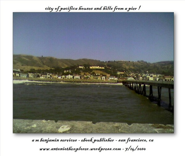 pacifica, ca homes and hills from a pier