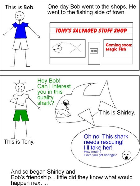 Bob Gets A Shark (Chapter 1)