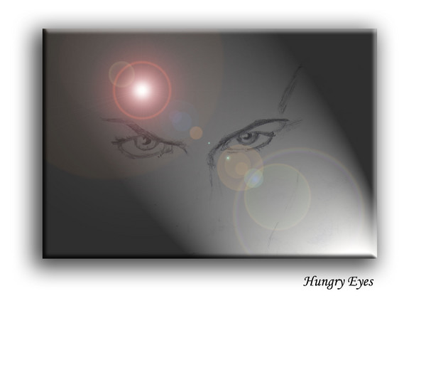Hungry eyes