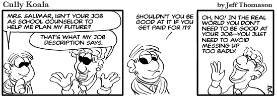 Be bad at job in the real world