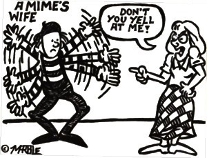 A mime's wife