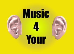 music for your ears
