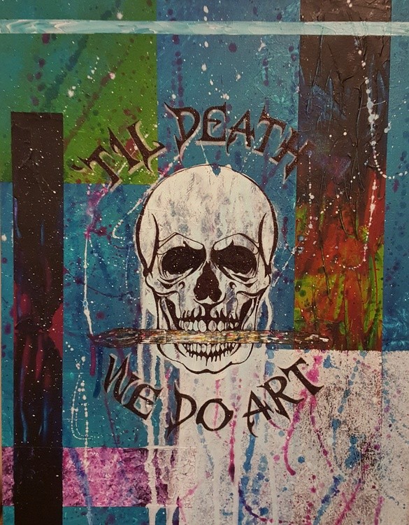 Til Death We Do Art