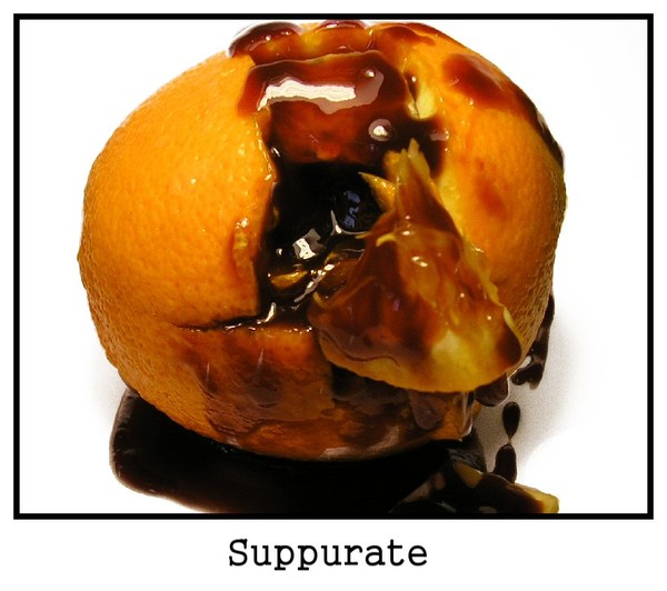 Suppurate