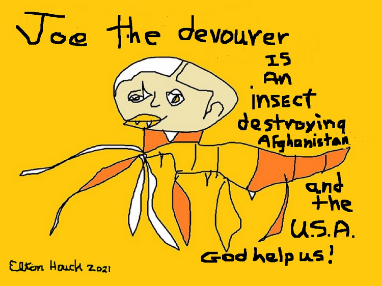 God help us....(C)....2021..ELTON HOUCK