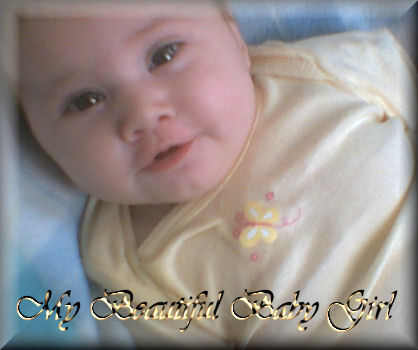 My Beautiful Baby Girl