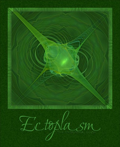 Ectoplasm