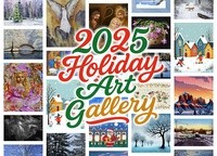 The 2025 Holiday Art Gallery is Now Live!