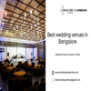 Top Destination Wedding Venue in Bangalore for Elegant Celebrations