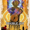 Double Joy