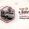 Call & Save on Mobile Tyre Fitting Today!