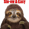 Happy Sloth taking it Slow and Easy