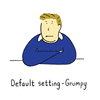 Default setting-Grumpy