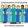 Medical Assistant Graduate Congratulations.